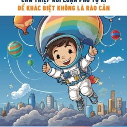 Can thiệp rối loạn phổ tự kỷ - để khác biệt không là rào cản